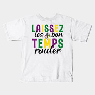 Laissez Les Bon Temps Rouler Kids T-Shirt